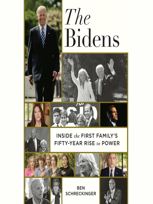 Title details for The Bidens by Ben Schreckinger - Available